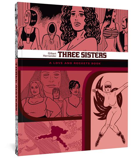 Three Sisters TP A Love And Rockets Book - Walt's Comic Shop