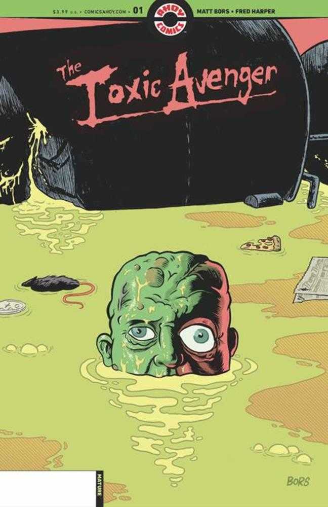 Toxic Avenger #1 (Of 5) Cover B 3 Copy Matt Bors Unlock Variant (Mature) - Walt's Comic Shop