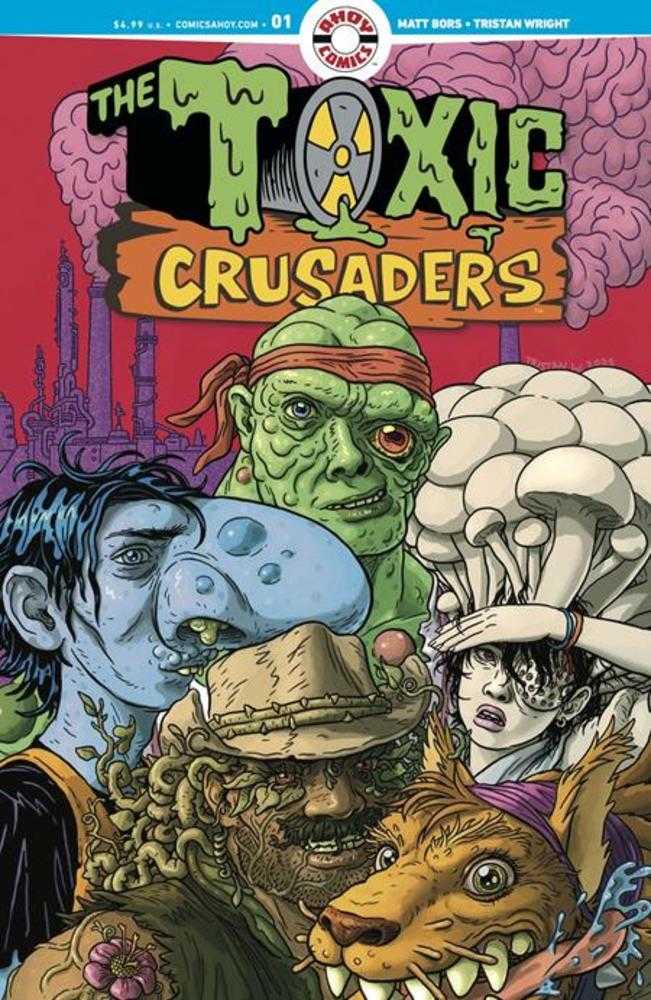 Toxic Crusaders 1 (Of 5) Cover A Tristan Wright (Mature) - Walt's Comic Shop