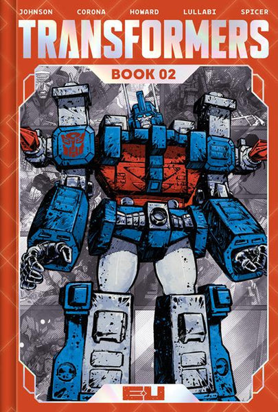 Transformers Deluxe Edition HC Book 02 Direct Market Exclusive Jorge C
