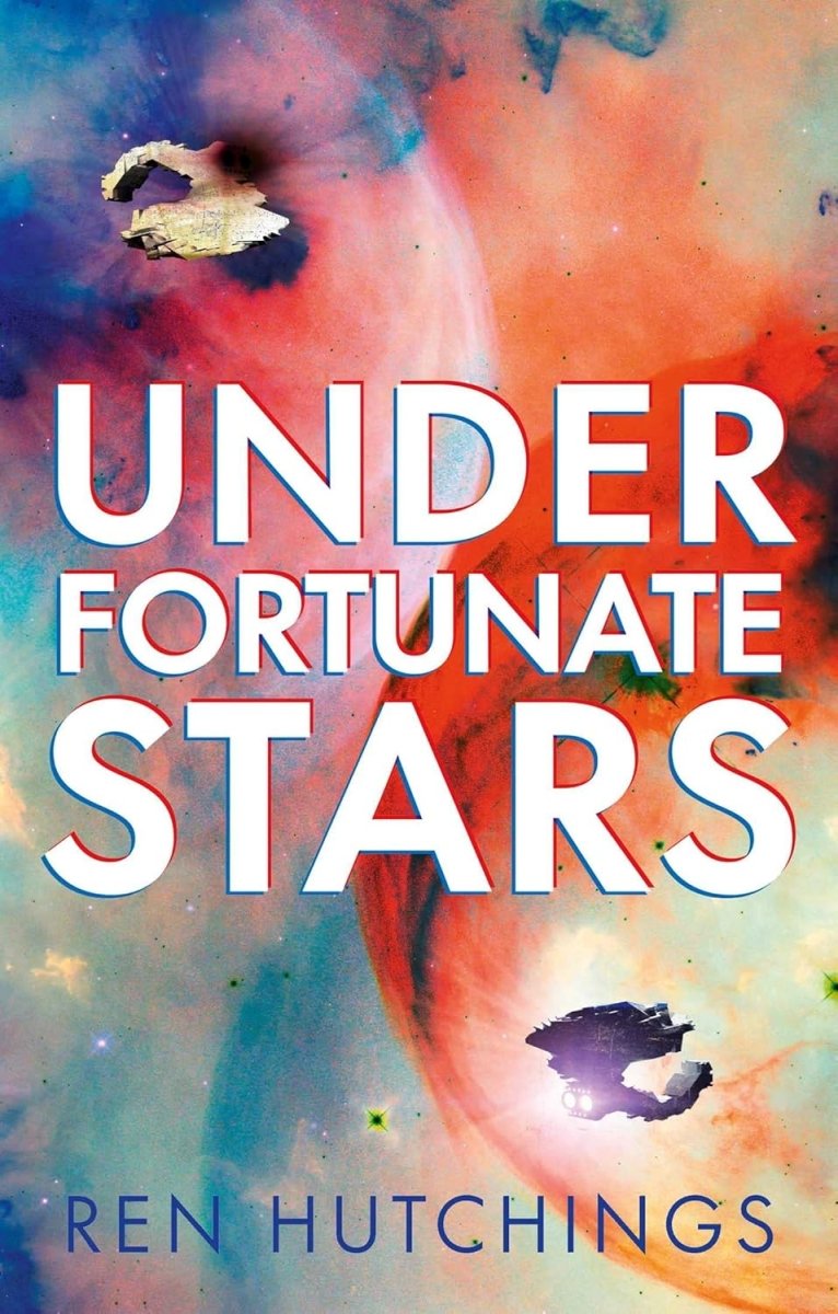 Under Fortunate Stars by Ren Hutchings HC (Novel) - Walt's Comic Shop