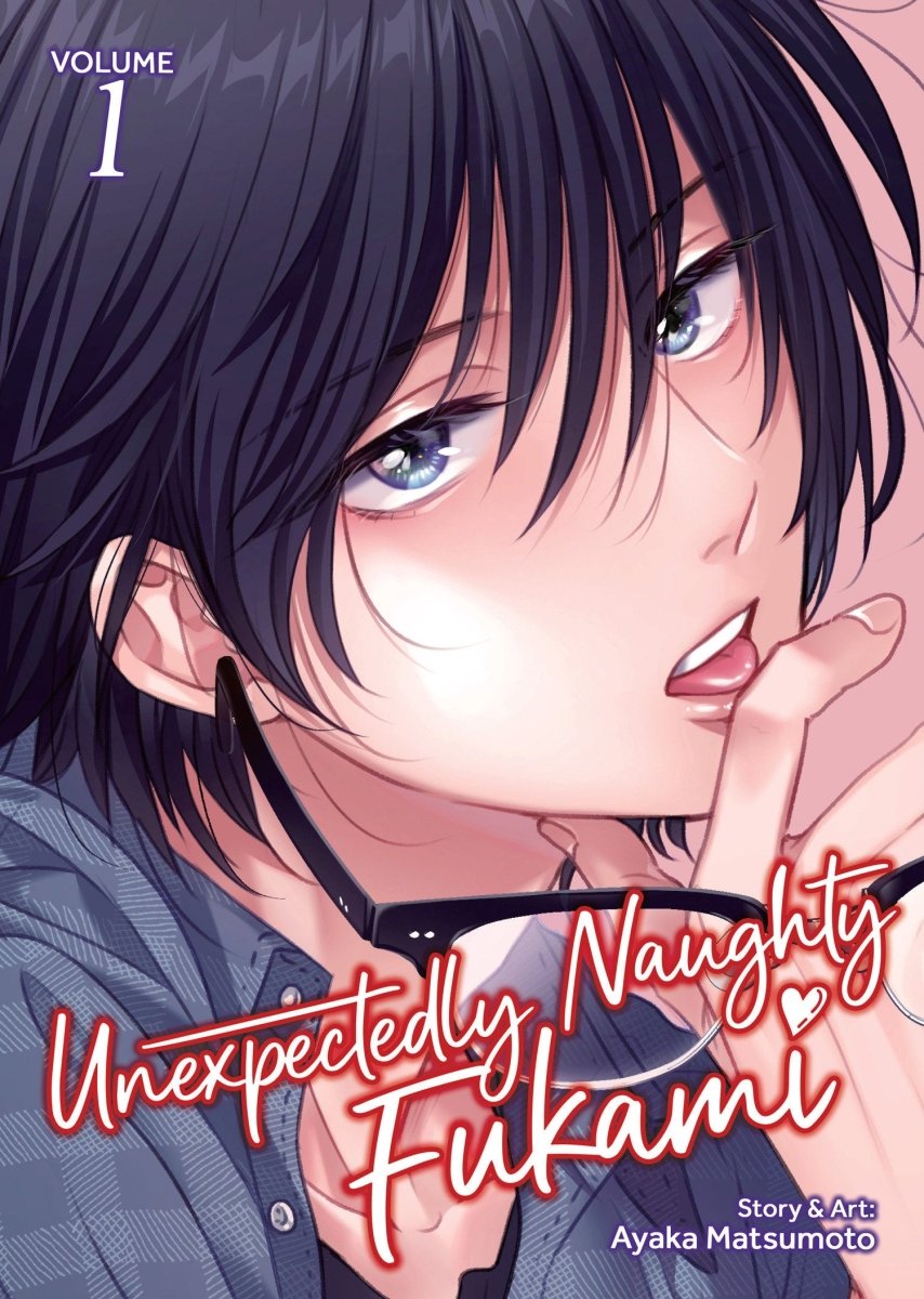 Unexpectedly Naughty Fukami Vol. 1 *PRE-ORDER* - Walt's Comic Shop