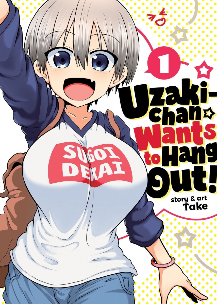 Uzaki - Chan Wants To Hang Out! Vol. 1 - Walt's Comic Shop