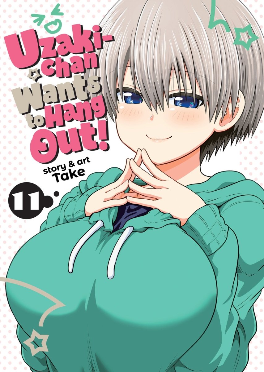 Uzaki - Chan Wants To Hang Out! Vol. 11 - Walt's Comic Shop