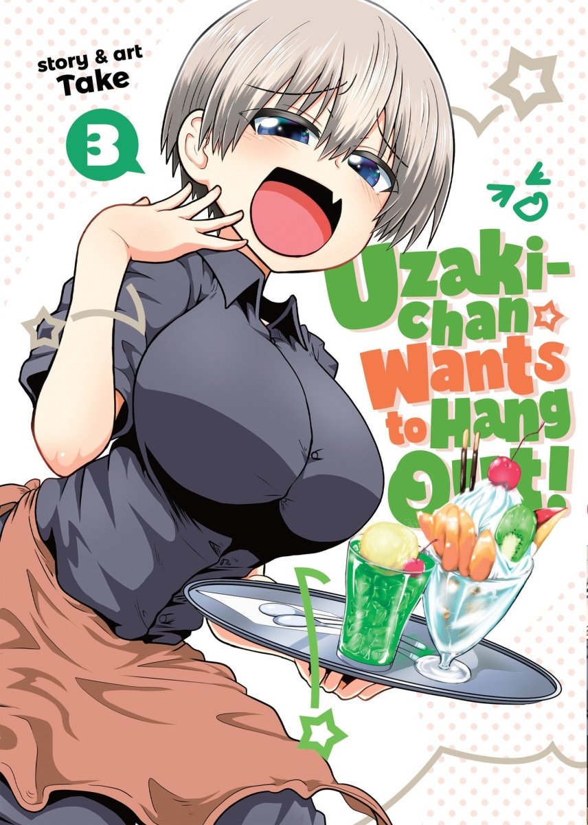 Uzaki - Chan Wants To Hang Out! Vol. 3 - Walt's Comic Shop