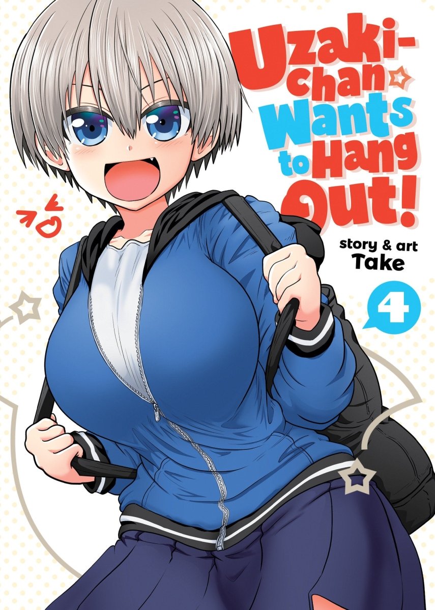 Uzaki - Chan Wants To Hang Out! Vol. 4 - Walt's Comic Shop