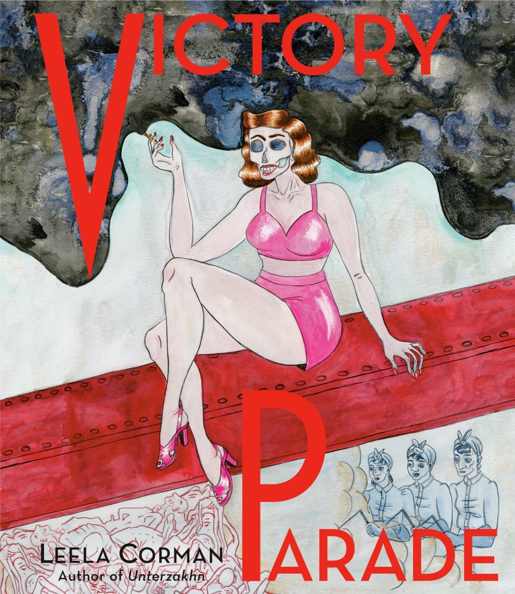 Victory Parade by Leela Corman GN HC - Walt's Comic Shop