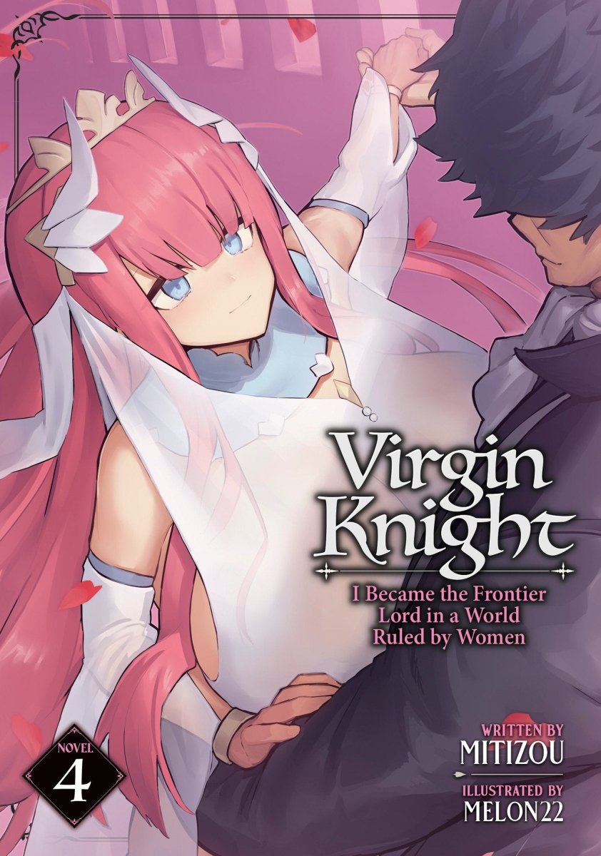 Virgin Knight: I Became The Frontier Lord In A World Ruled By Women (Light Novel) Vol. 4 *PRE-ORDER* - Walt's Comic Shop