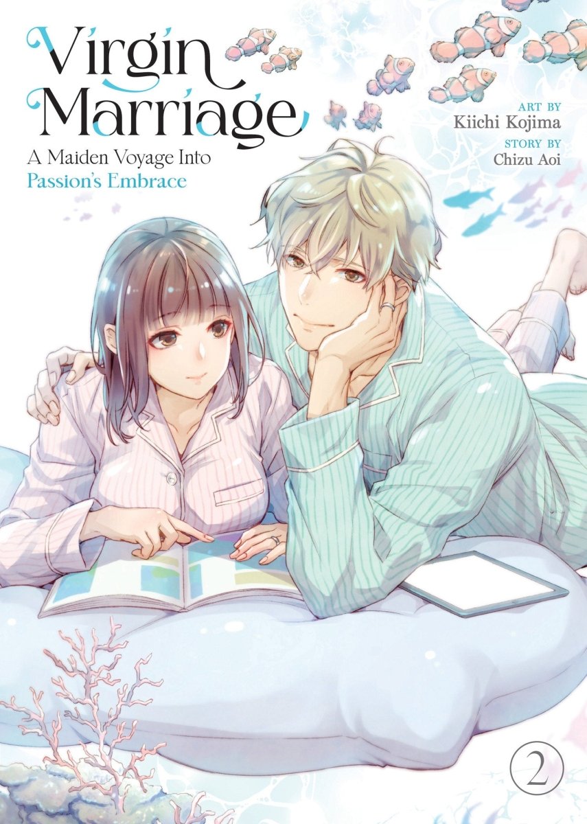 Virgin Marriage: A Maiden Voyage Into Passion's Embrace Vol. 2 - Walt's Comic Shop