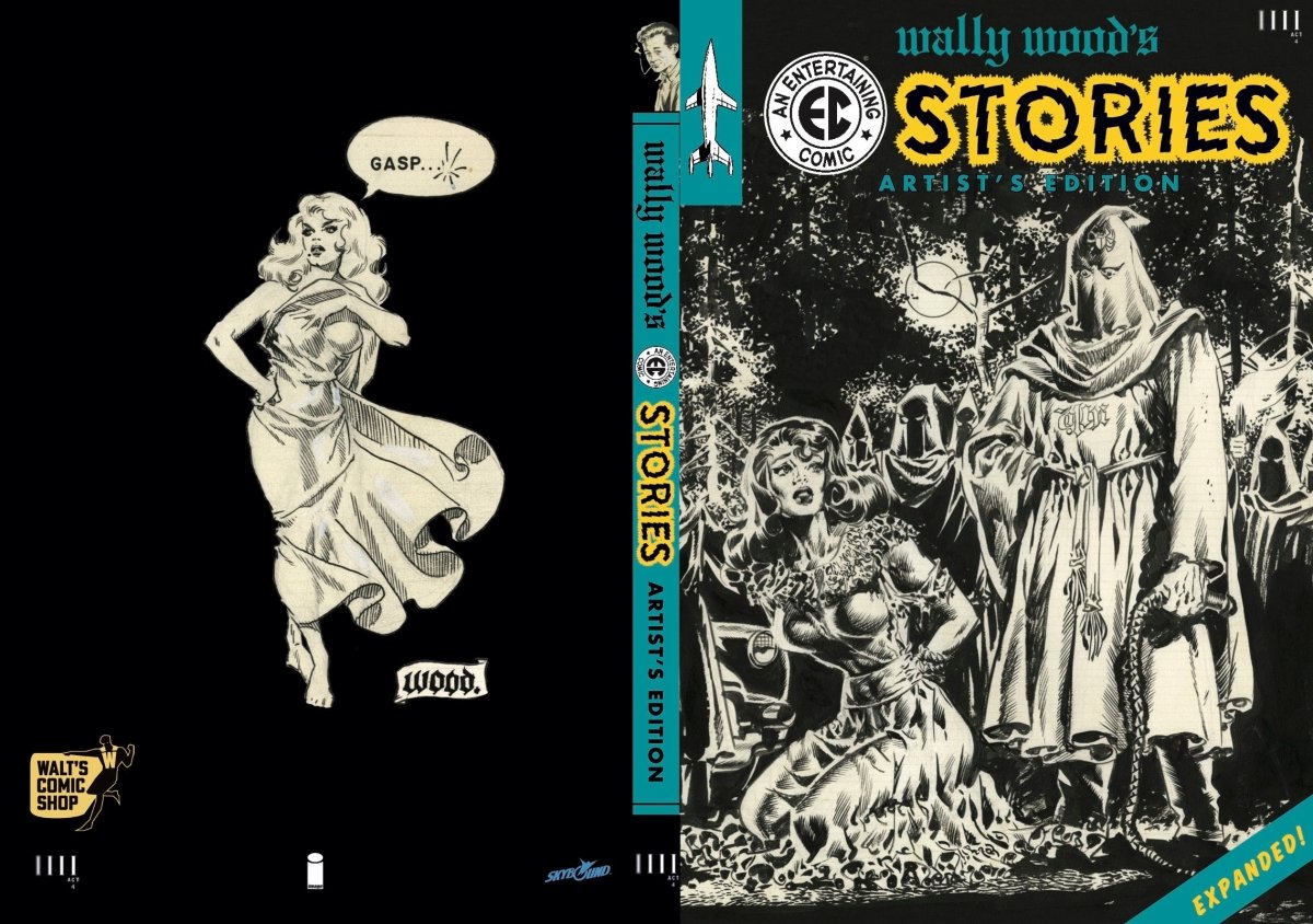 Wally Woods EC Stories Expanded Edition Artists Edition HC Walt's Comic Shop Exclusive Edition *PRE - ORDER* - Walt's Comic Shop