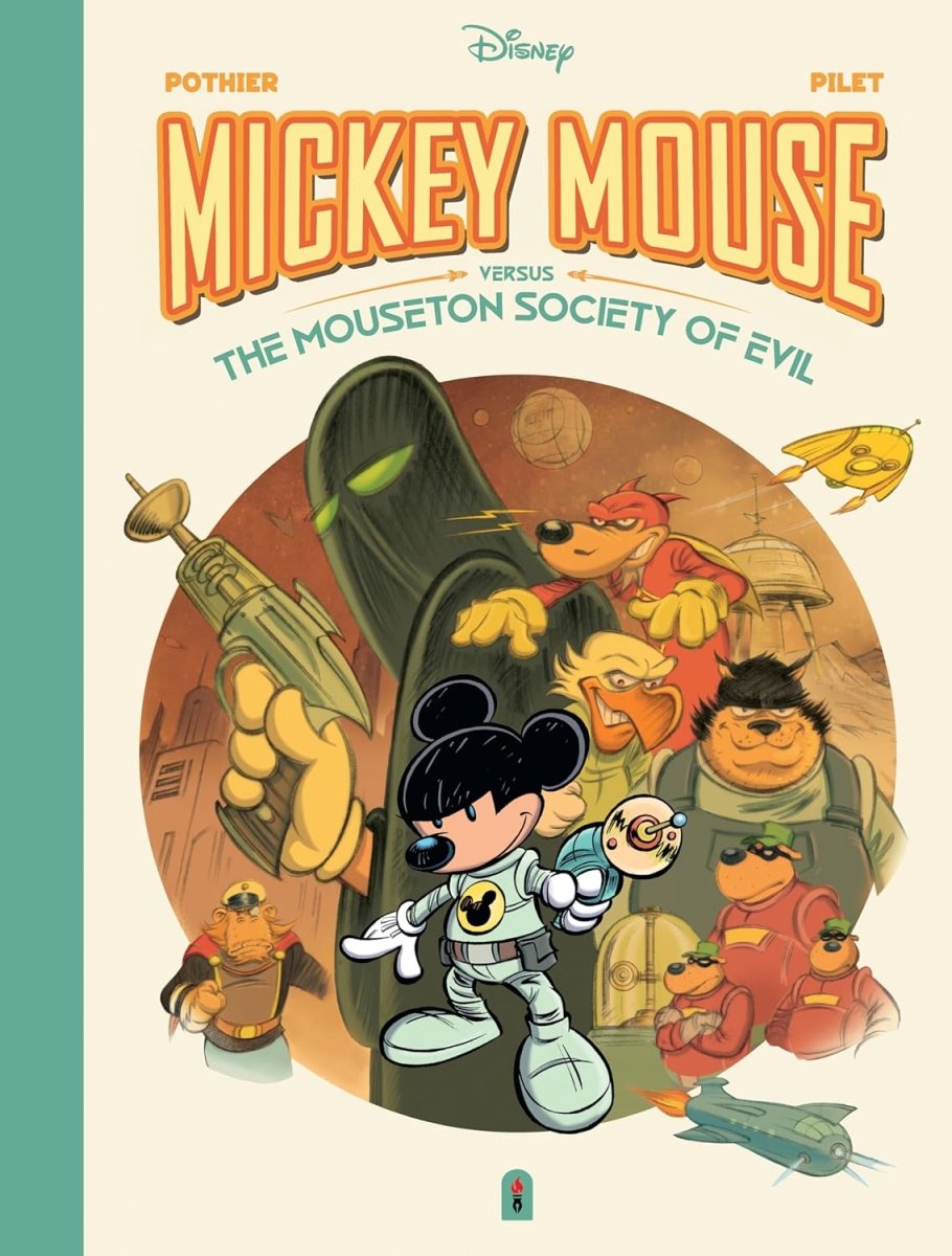 Walt Disney’s Mickey Mouse: Mickey Vs. The Mouseton Society Of Evil HC - Walt's Comic Shop