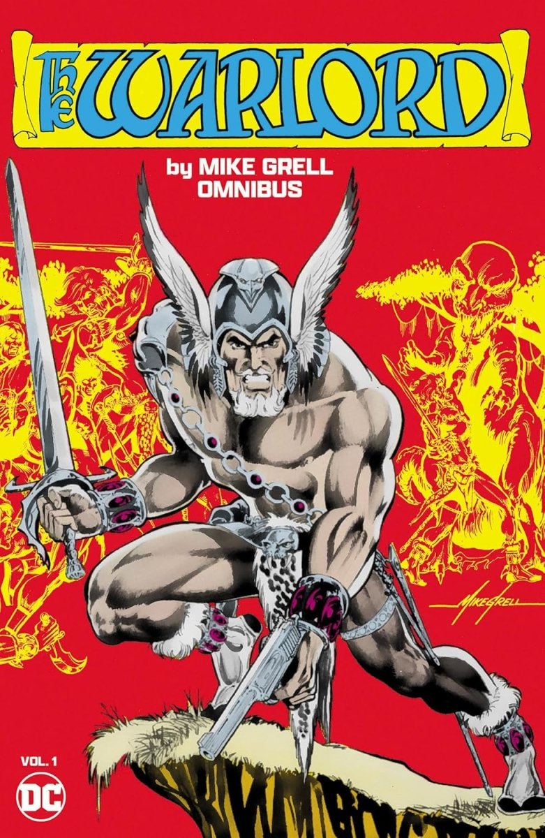 Warlord By Mike Grell Omnibus Vol. 1 HC *PRE - ORDER* - Walt's Comic Shop