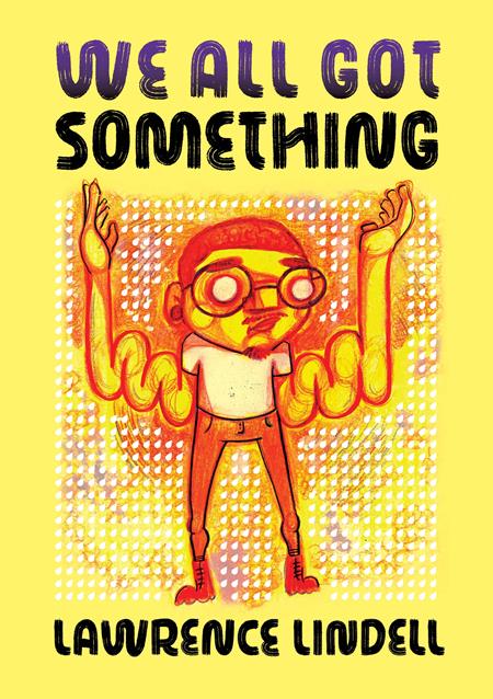 We All Got Something TP - Walt's Comic Shop