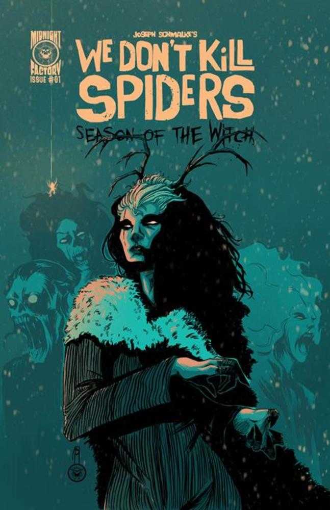 We Dont Kill Spiders Season Of The Witch 1 Cover B Joseph Schmalke Variant - Walt's Comic Shop