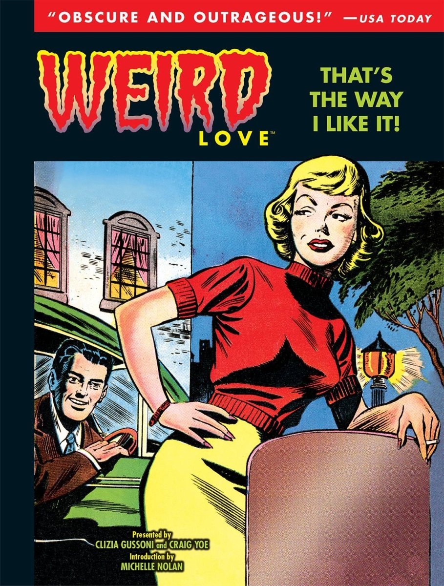 Weird Love: That’s The Way I Like It! HC *DAMAGED* - Walt's Comic Shop