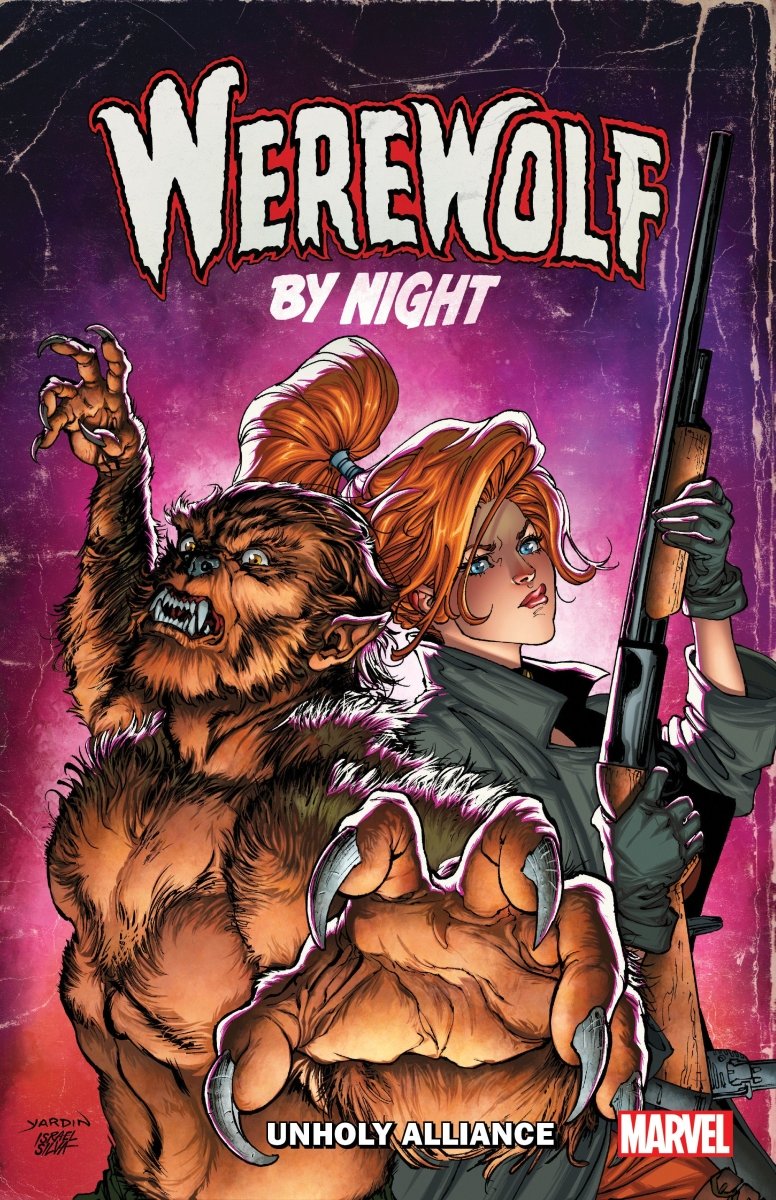 Werewolf By Night: Unholy Alliance TP - Walt's Comic Shop