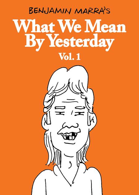 What We Mean By Yesterday TP Vol 1 by Benjamin Marra - Walt's Comic Shop