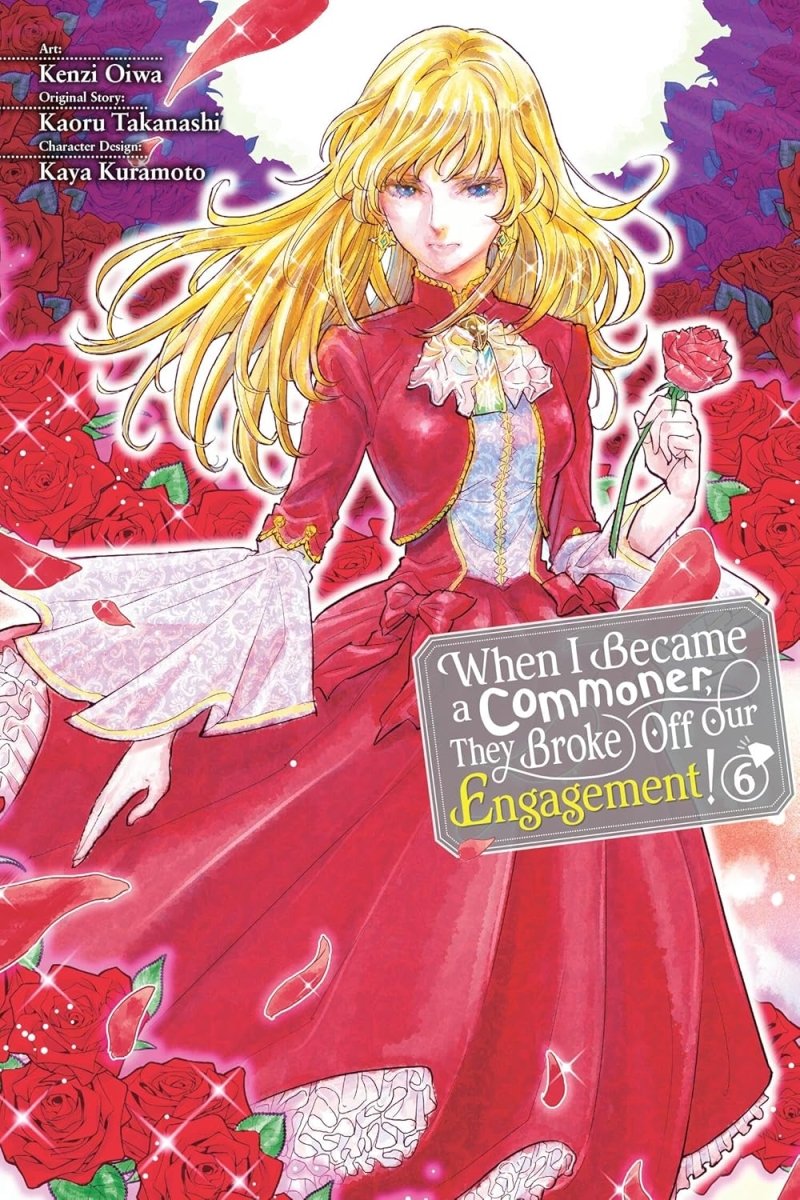 When I Became A Commoner, They Broke Off Our Engagement! Vol. 6 - Walt's Comic Shop