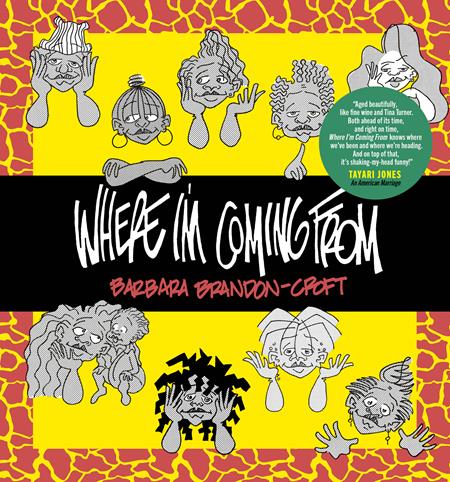 Where I'm Coming From GN HC by Barbara Brandon - Crof - Walt's Comic Shop