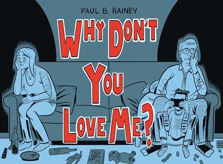 Why Don't You Love Me HC by Paul B. Rainey - Walt's Comic Shop