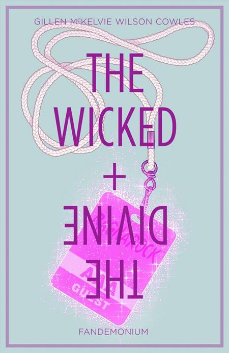 Wicked & Divine TP Vol 02 Fandemonium - Walt's Comic Shop