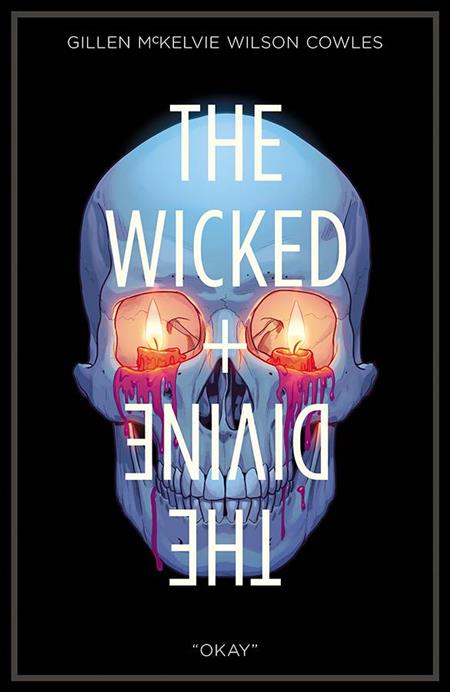 Wicked & Divine TP Vol 09 Okay - Walt's Comic Shop