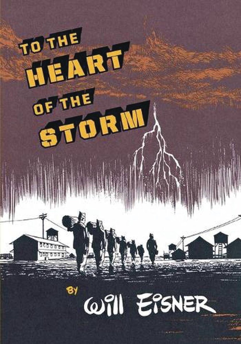 Will Eisner's To The Heart Of The Storm by Will Eisner GN - Walt's Comic Shop