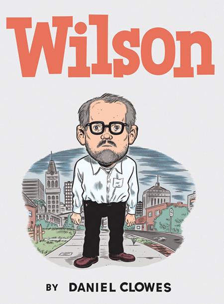 Wilson by Daniel Clowes HC - Walt's Comic Shop