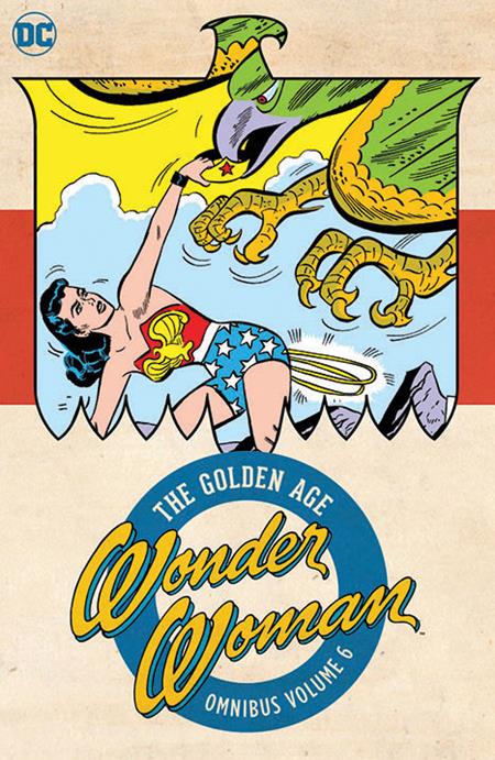 Wonder Woman The Golden Age Omnibus HC Vol 06 *PRE - ORDER* - Walt's Comic Shop