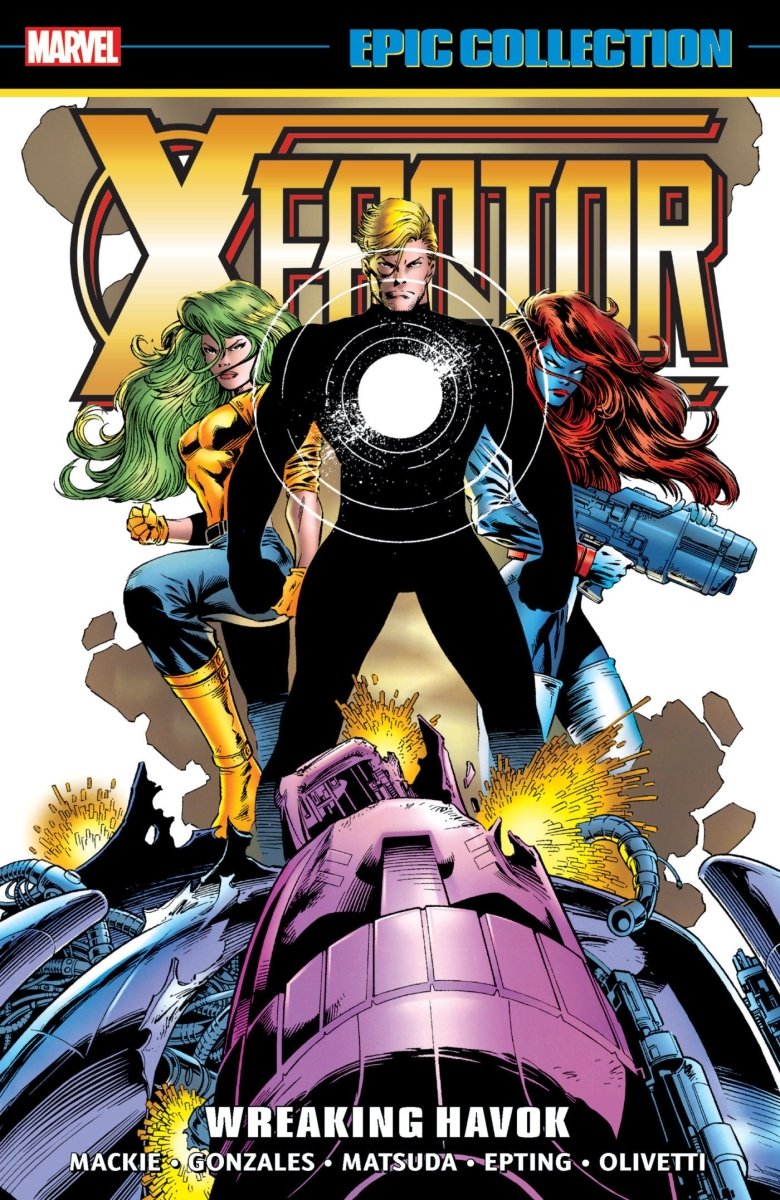 X - Factor Epic Collection: Wreaking Havok TP *PRE - ORDER* - Walt's Comic Shop