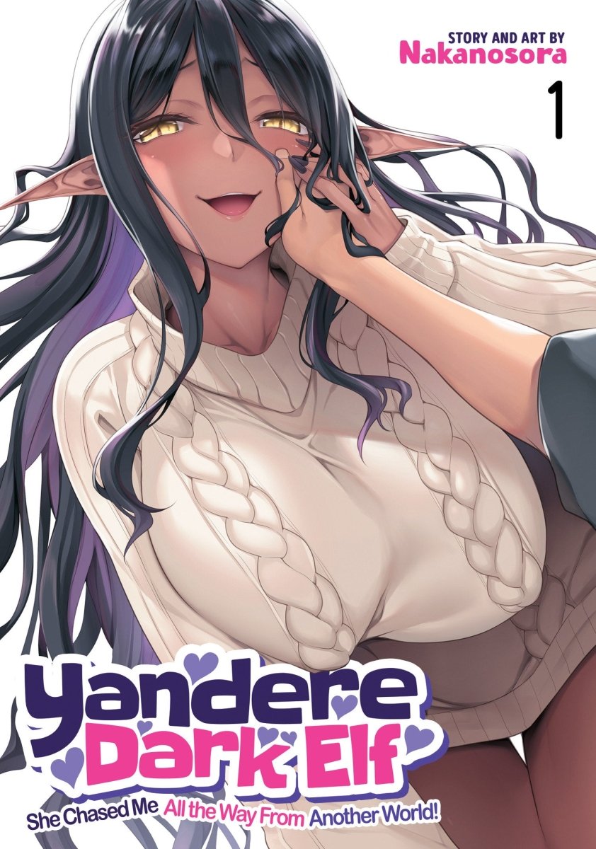 Yandere Dark Elf: She Chased Me All The Way From Another World! Vol. 1 - Walt's Comic Shop