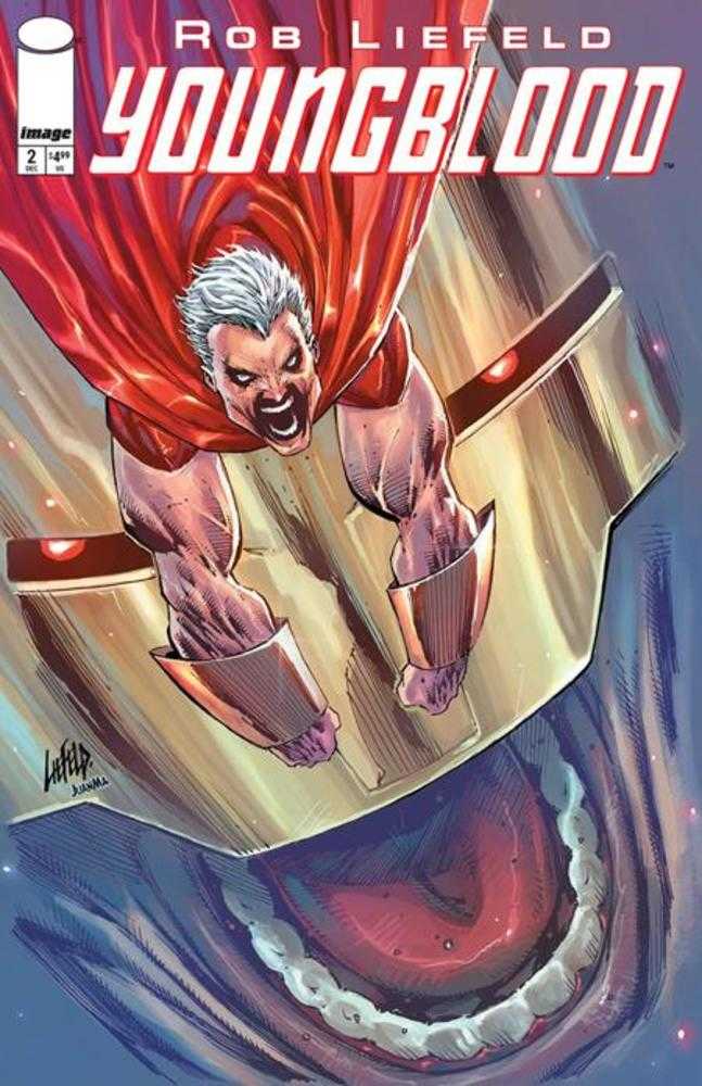 Youngblood 2 Cover B Rob Liefeld Variant (Mature) - Walt's Comic Shop