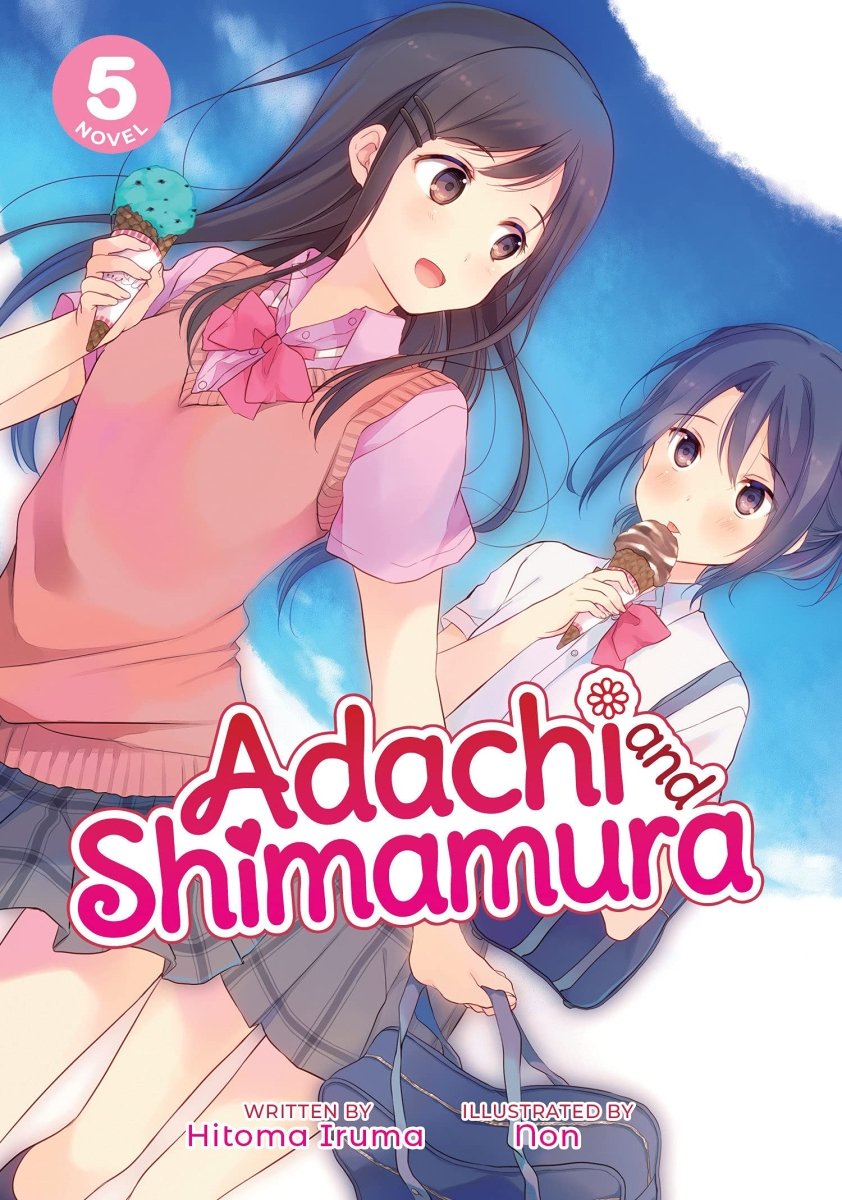 Adachi And Shimamura (Light Novel) Vol. 5 - Walt's Comic Shop