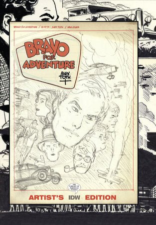 Alex Toth Bravo For Adventure Artist Edition HC 2nd Printing - Walt's Comic Shop