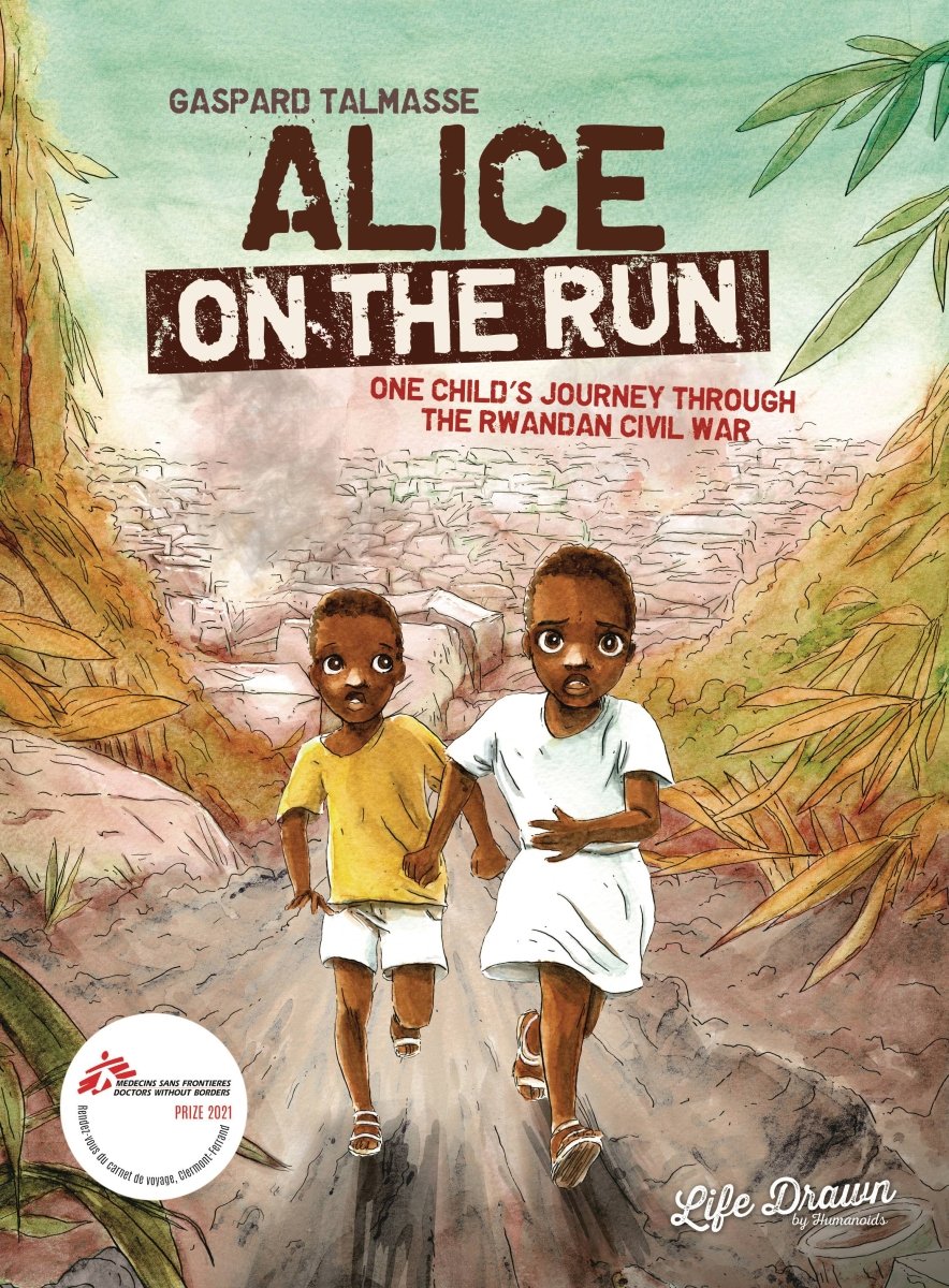 Alice On The Run TP One Childs Journey Through Rwandan Civil - Walt's Comic Shop