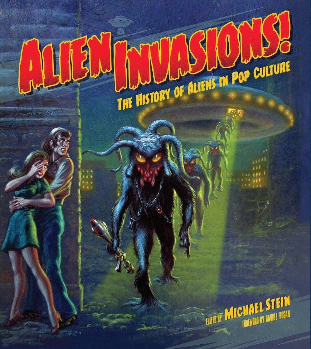 Alien Invasions! The History Of Aliens In Pop Culture - Walt's Comic Shop