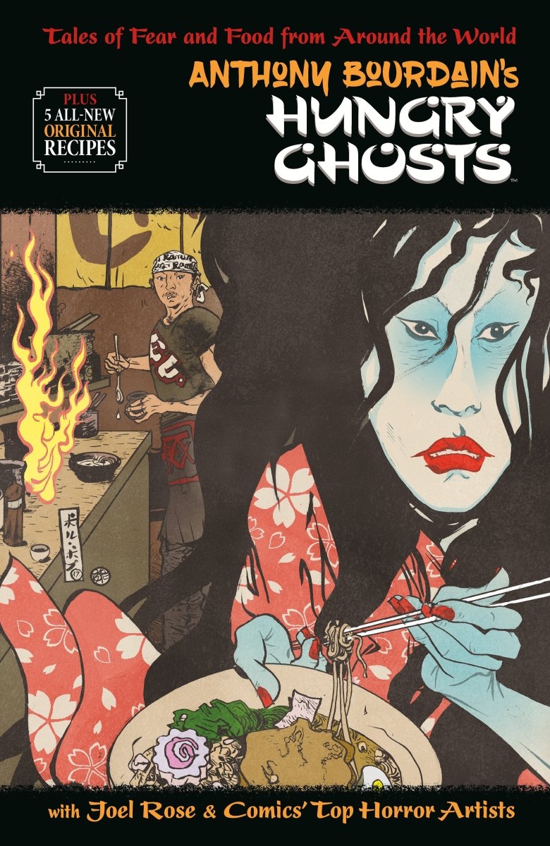 Anthony Bourdain's Hungry Ghosts HC - Walt's Comic Shop