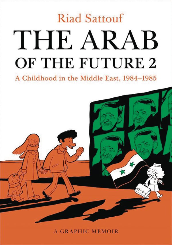 Arab Of The Future Graphic Memoir SC Vol 02 1984-1985 - Walt's Comic Shop