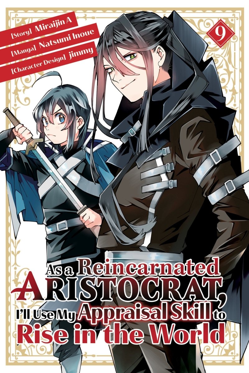 As A Reincarnated Aristocrat, I'll Use My Appraisal Skill To Rise In The World 9 (Manga) - Walt's Comic Shop