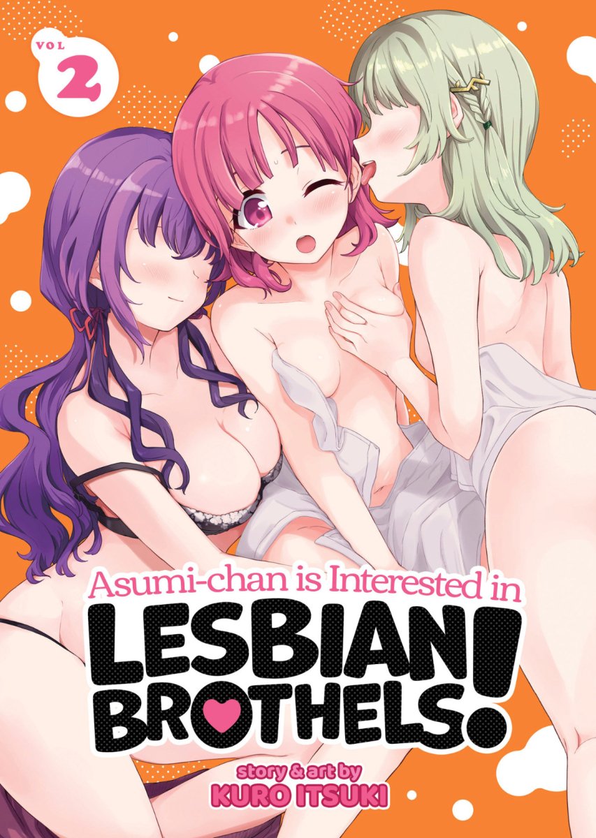 Asumi-Chan Is Interested In Lesbian Brothels! Vol. 2 - Walt's Comic Shop