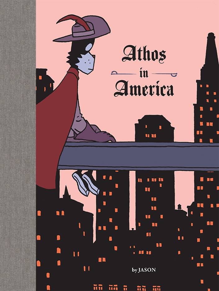 Athos In America By Jason HC - Walt's Comic Shop