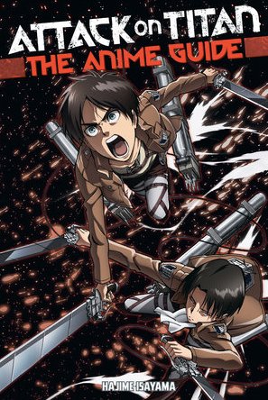 Attack On Titan: The Anime Guide - Walt's Comic Shop