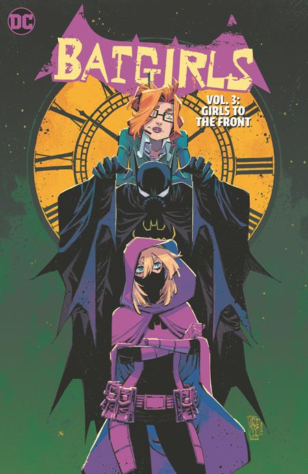 Batgirls TP Vol 03 Girls To The Front - Walt's Comic Shop