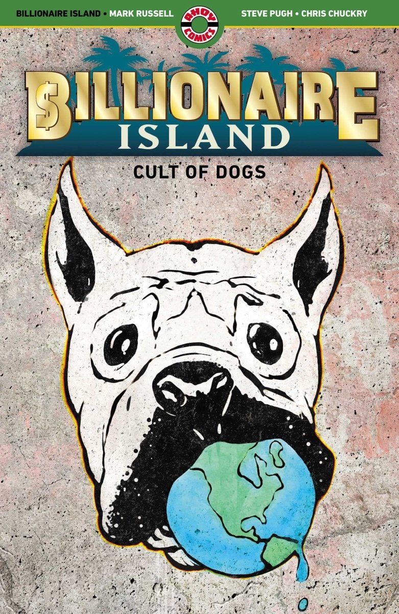 Billionaire Island TP Cult Of Dogs - Walt's Comic Shop