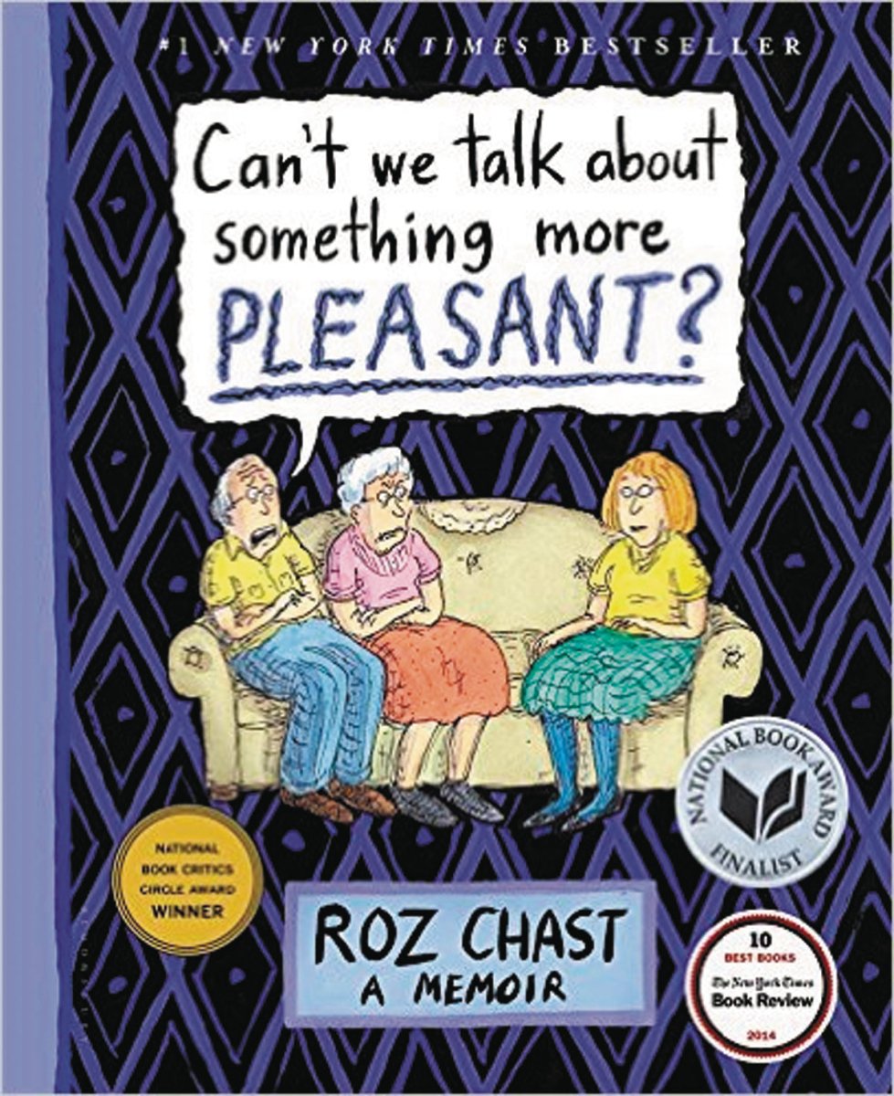 Can't We Talk About Something More Pleasant? by Roz Chast TP - Walt's Comic Shop