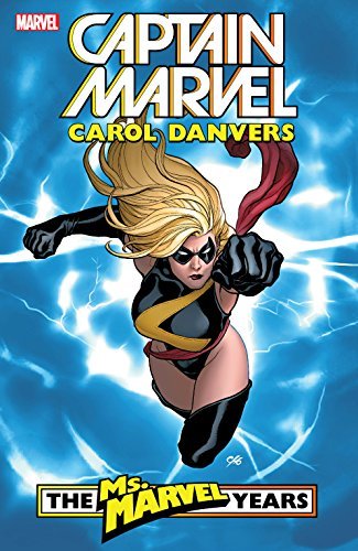 Captain Marvel: Carol Danvers - The Ms. Marvel Years Vol. 1 TP - Walt's Comic Shop