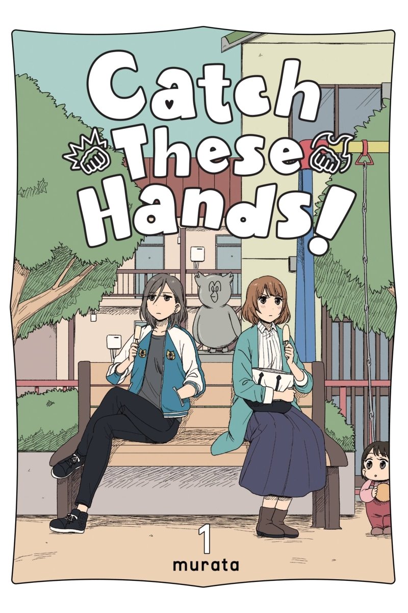 Catch These Hands GN Vol 01 - Walt's Comic Shop