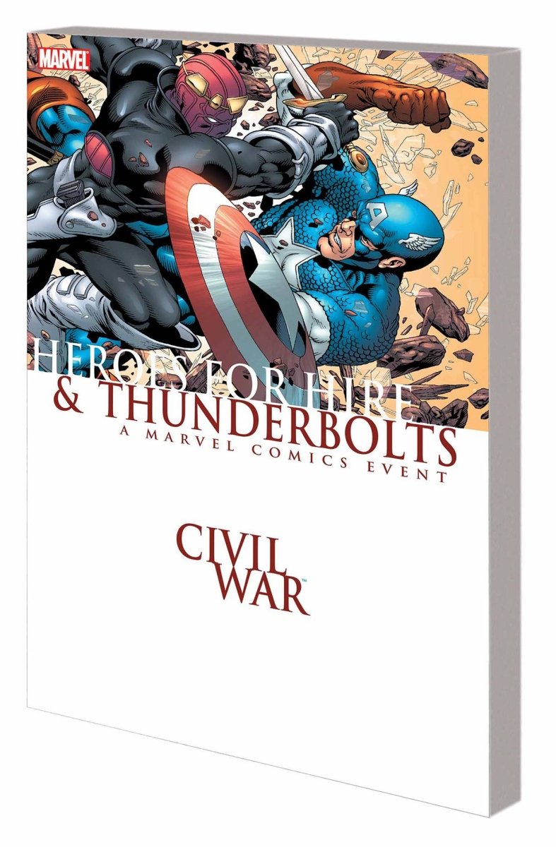 Civil War Heroes For Hire Thundebolts TP *OOP* *LAST COPY* - Walt's Comic Shop