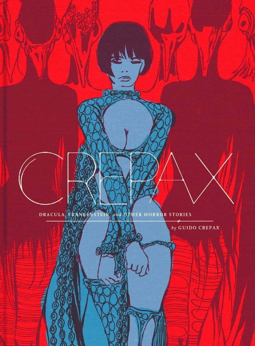 Complete Crepax HC Vol 01 Dracula Frankenstein (New Printing) - Walt's Comic Shop