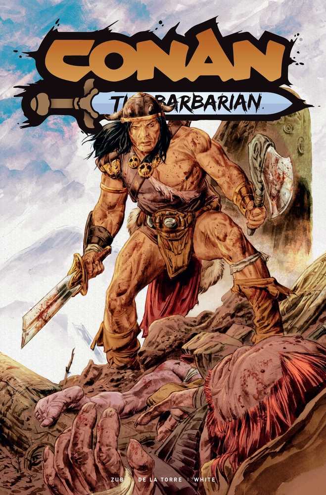 Conan the Barbarian #3 Cover A Braithwaite (Mature) - Walt's Comic Shop